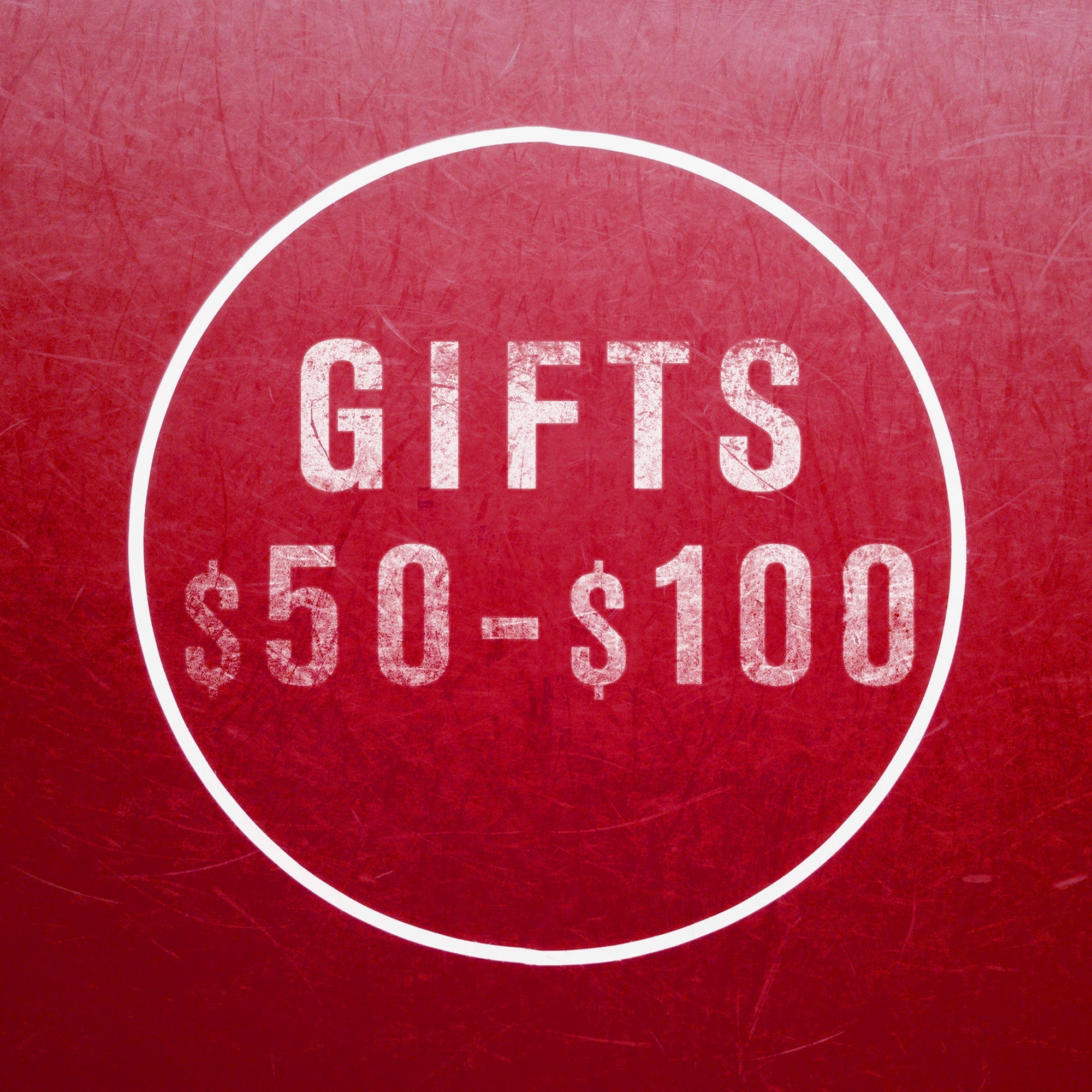 Gifts $50 to $100